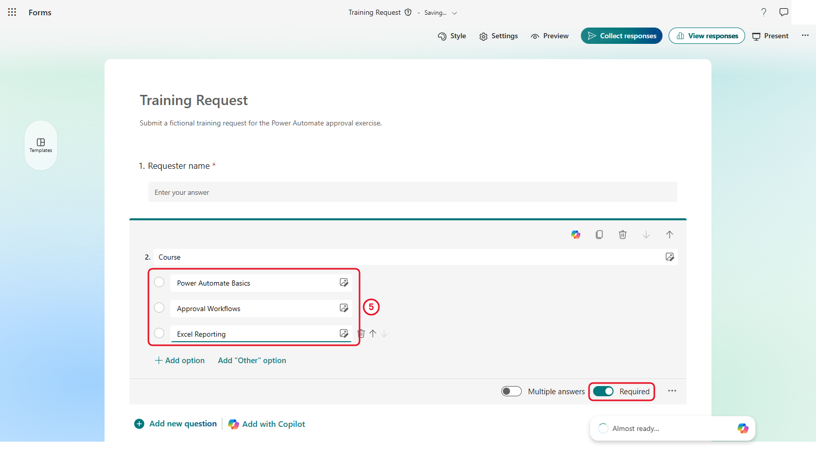 The Course question with its three options and Required on