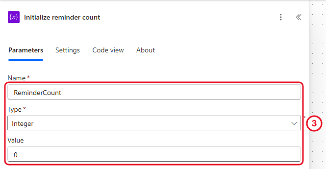 Initialize variable named Initialize reminder count with ReminderCount, Integer, 0