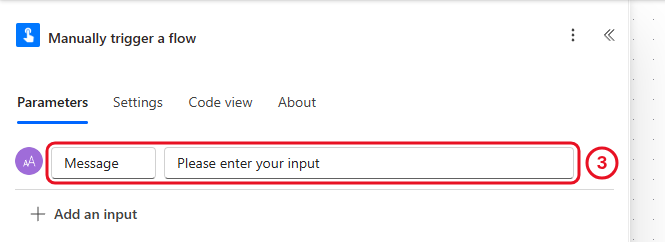 Manually trigger a flow with a Text input named Message