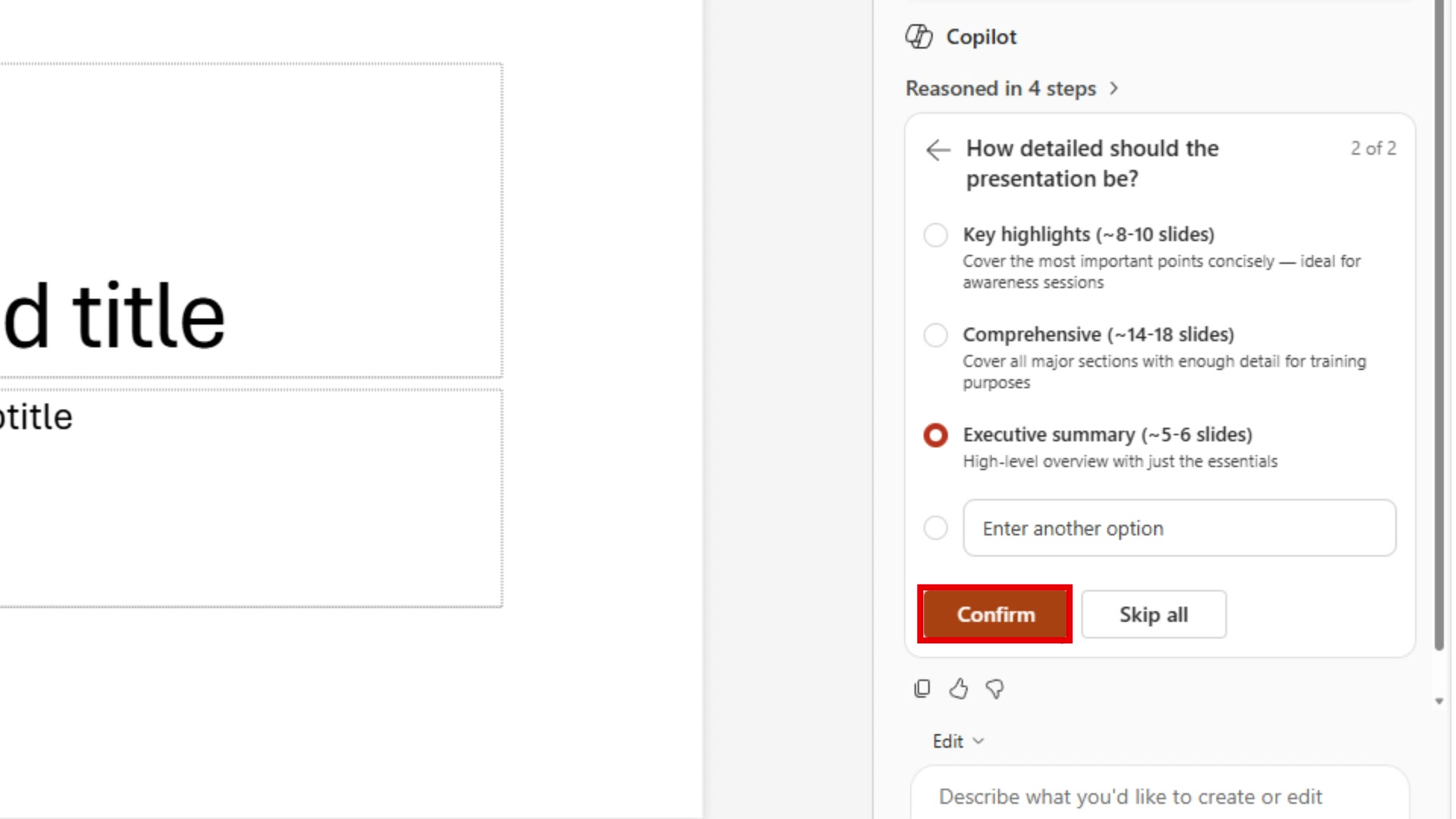 Copilot Q&A asking how detailed the presentation should be, with Executive summary selected and the Confirm button highlighted